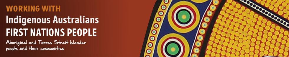 Working with Indigenous Australians Banner