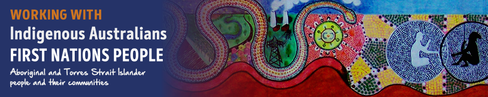 Working with Indigenous Australians Banner